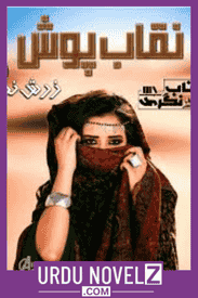 Naqab Posh Novel by Zarish Noor