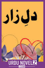 Dil E Zar Novel By Neelam Riasat