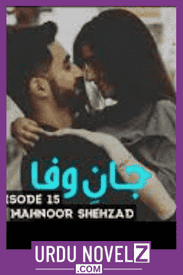 Jaan e Wafa Novel by Mahnoor Shahzad