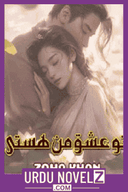 Tu Ishq Man Hasti Novel By Zoha Khan